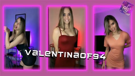 valentinaof94|Valentinaof94 Tiktok Compilation part 2